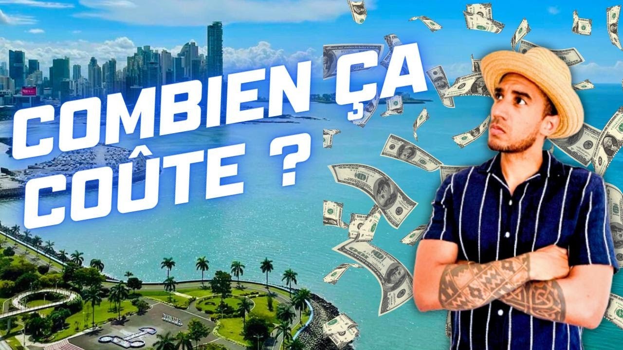 🇵🇦 S’expatrier au Panama - Le coût de la VIE dévoilé 💸