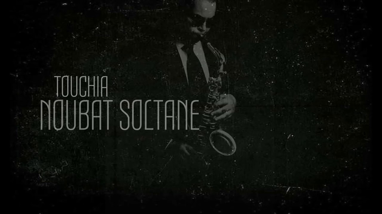 [ Touchia Noubat Soltane - تويشية نوبة السلطان ] - Salah Eddine Mansouri