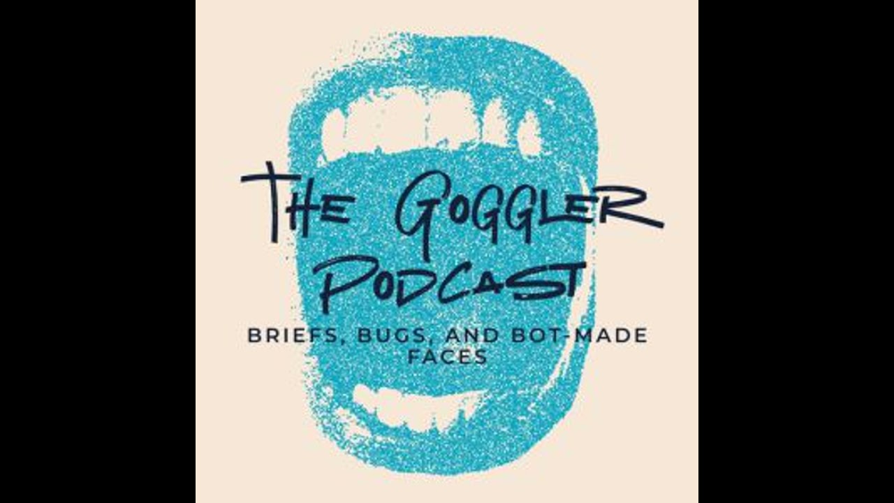 TGP #757: Briefs, Bugs, and Bot-Made Faces