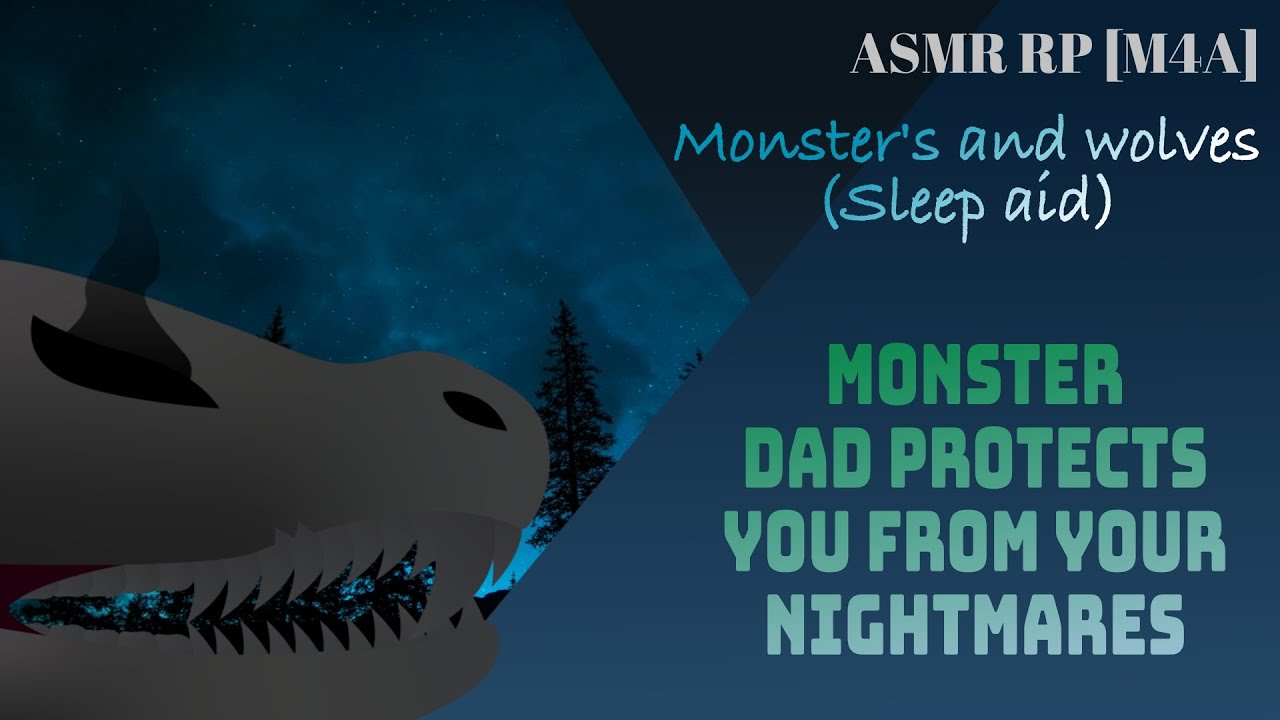 [ASMR Rolplay] Monster dad protects you from nightmares [M4A] [Nightmare comfort] [Sleep aid]
