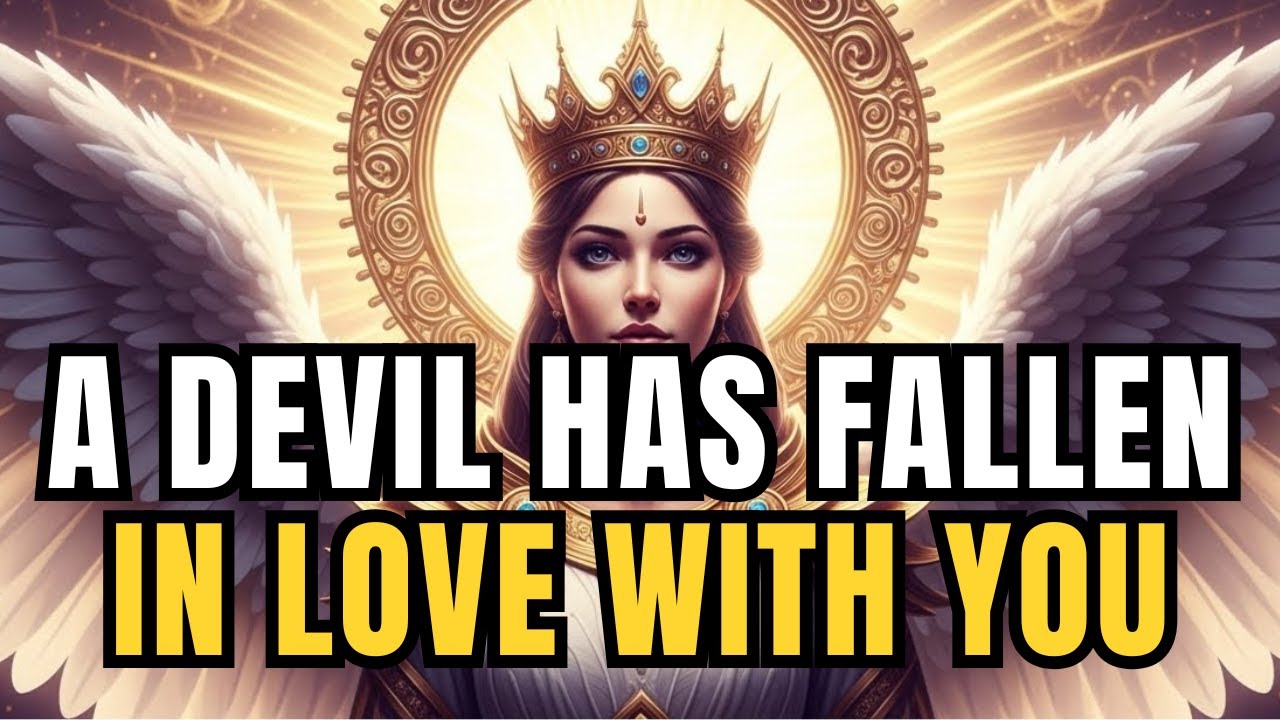 CHOSEN ONES: A Devil Has Fallen in Love With You – Earth Angel Power Revealed