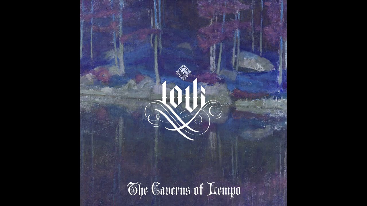 Lovi - The Caverns of Lempo (2020) (Dungeon Synth, Fantasy Ambient)