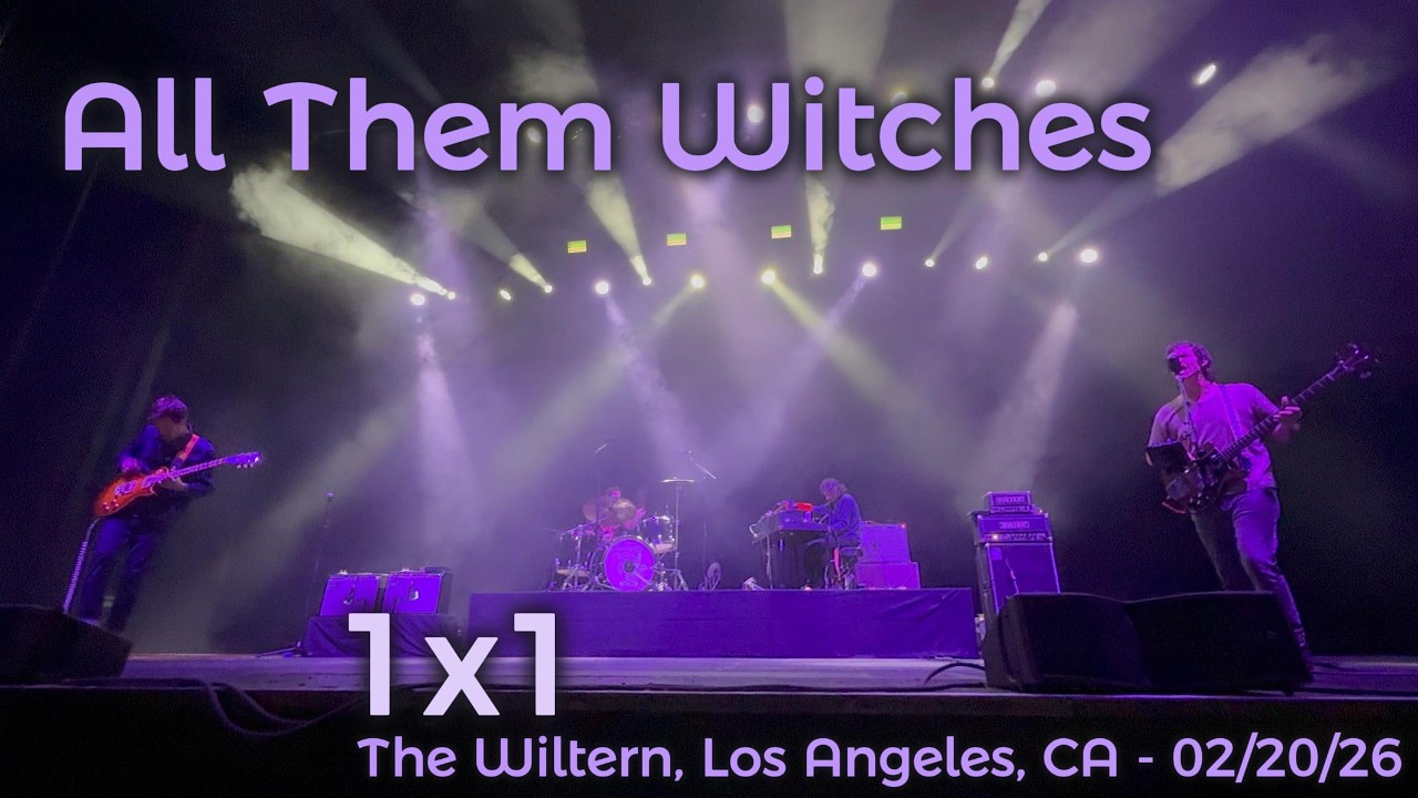 All Them Witches - 1x1 - The Wiltern, Los Angeles, CA - 02/20/26