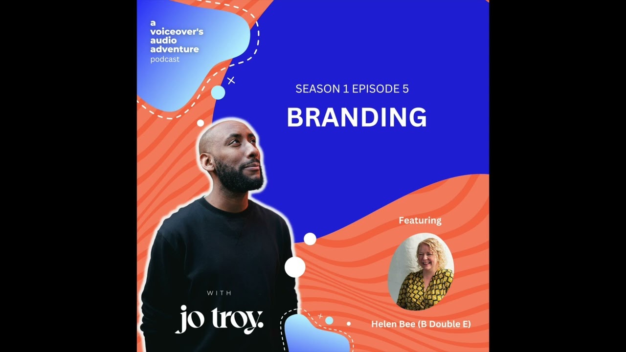 Branding In Voiceover | S1 E5