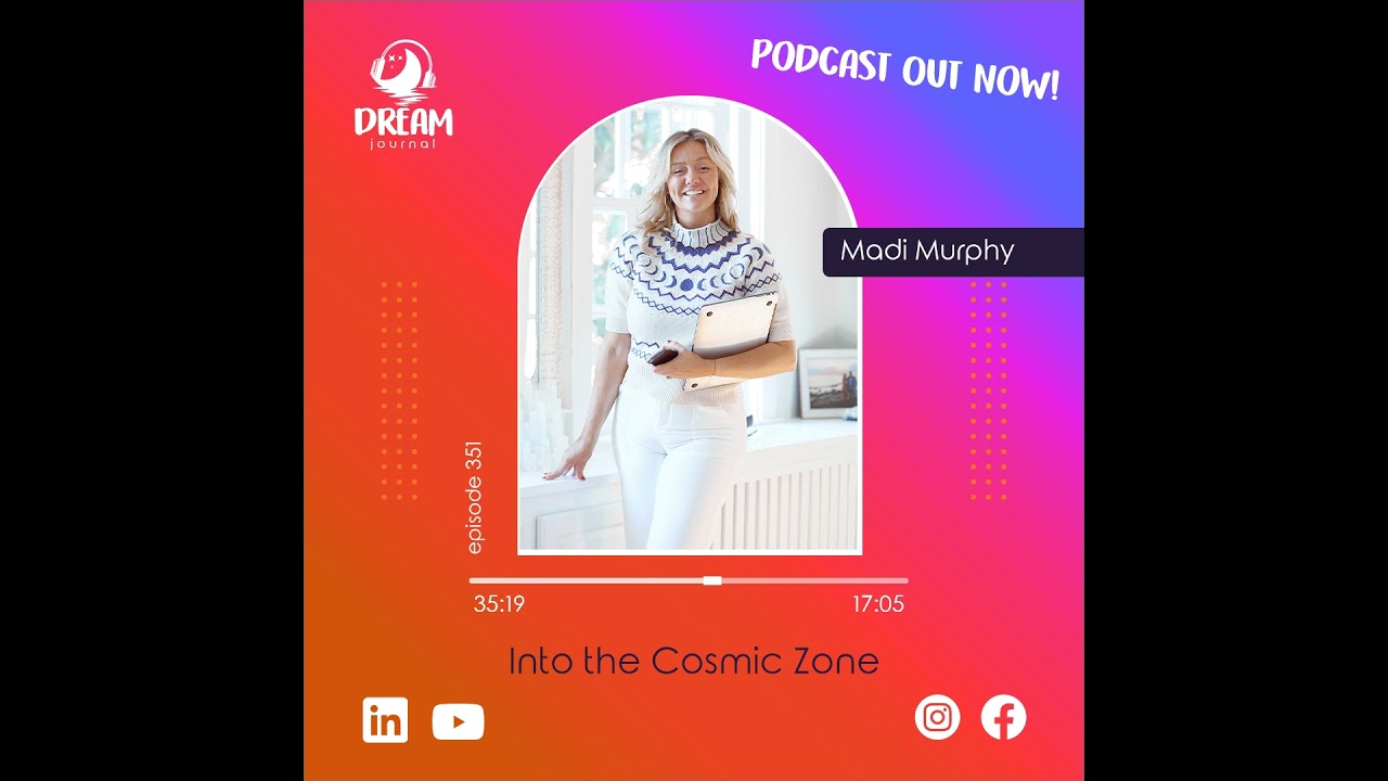 Into the Cosmic Zone with Madi Murphy
