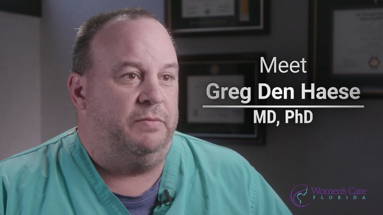 Meet Dr. Greg Den Haese - Women's Care Florida