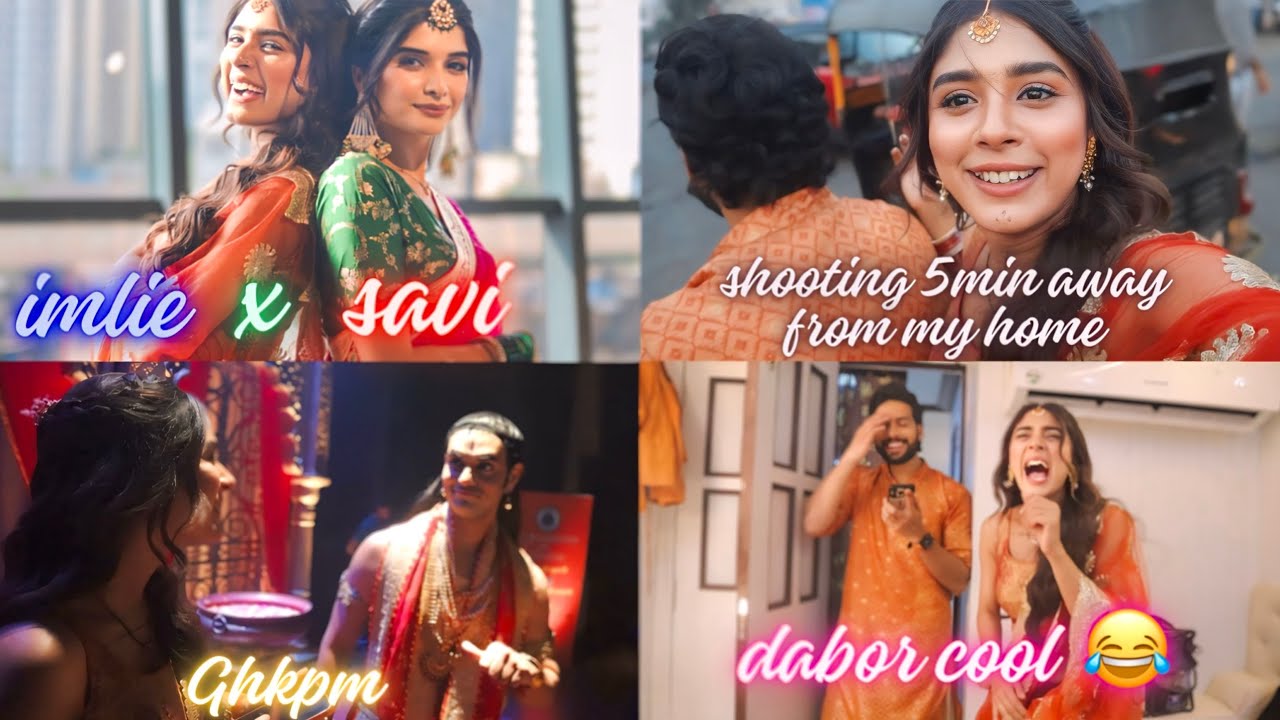 Imlie x Savi | shooting 5min away from my home | Adrija Roy | Bhavika Sharma| 