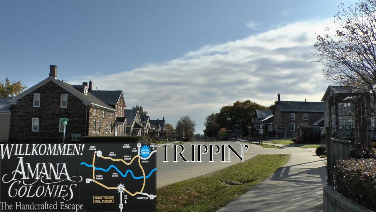 Trippin' E03 - The Amana Colonies (Amana, IA)