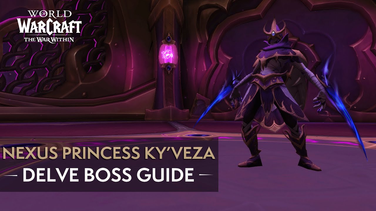 Nexus Princess Ky'veza Delve Boss Guide | ? Tier | The War Within Season 3