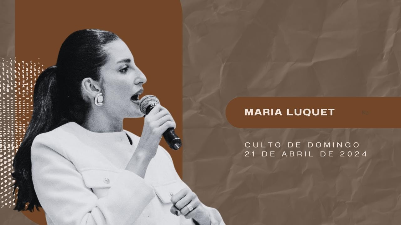 CULTO DE ADORAÇAO - MARIA LUQUET
