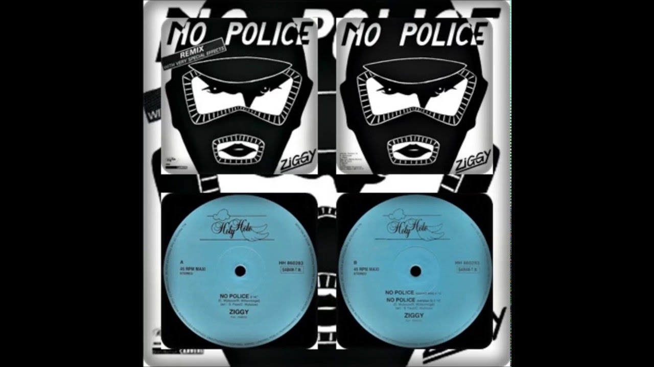ZIGGY - NO POLICE (ORIGINAL MIX, VOICED MIX 1986)