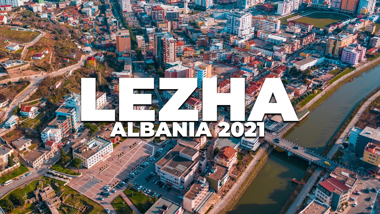 LEZHE, ALBANIA 2021 | 4K DRONE VIDEO