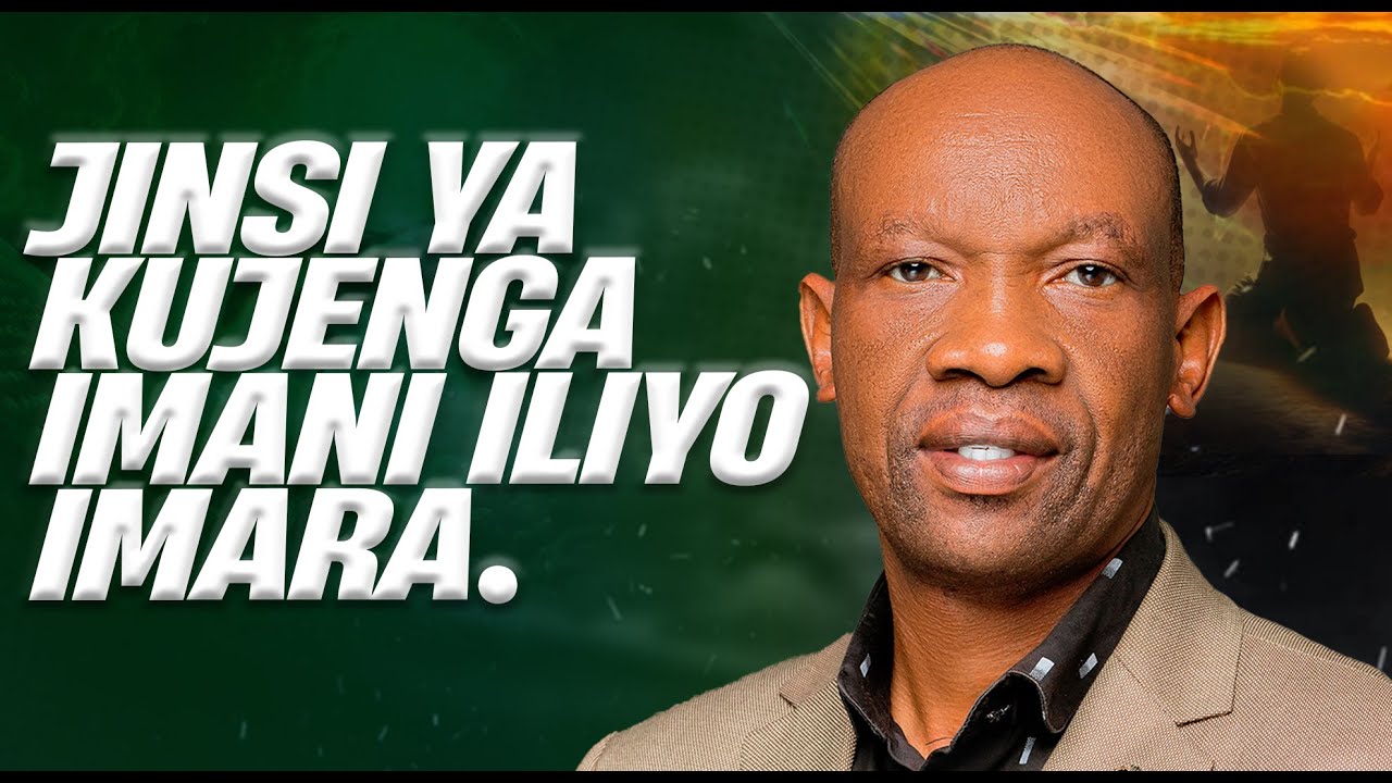 JINSI YA KUJENGA IMANI IMARA || PASTOR GEORGE MUKABWA || 13/07/2025