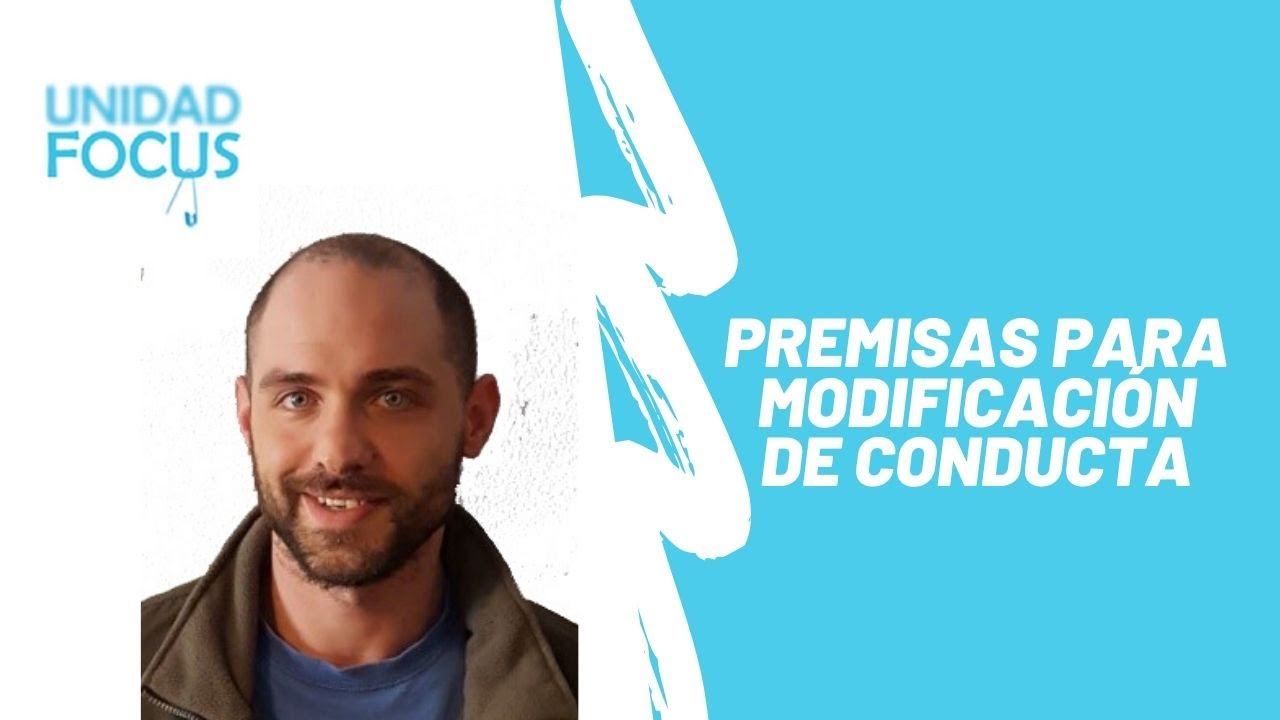 Premisas para hacer una modificación de conducta