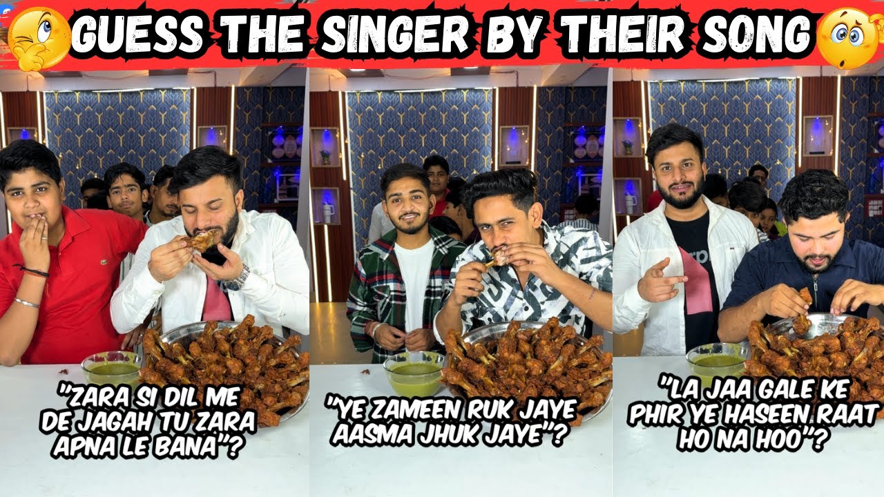 Guess The Singer By Their Song 😜 And Eat Unlimited Chicken Leg Piece 🤩 | Sahil Khan & team | #song