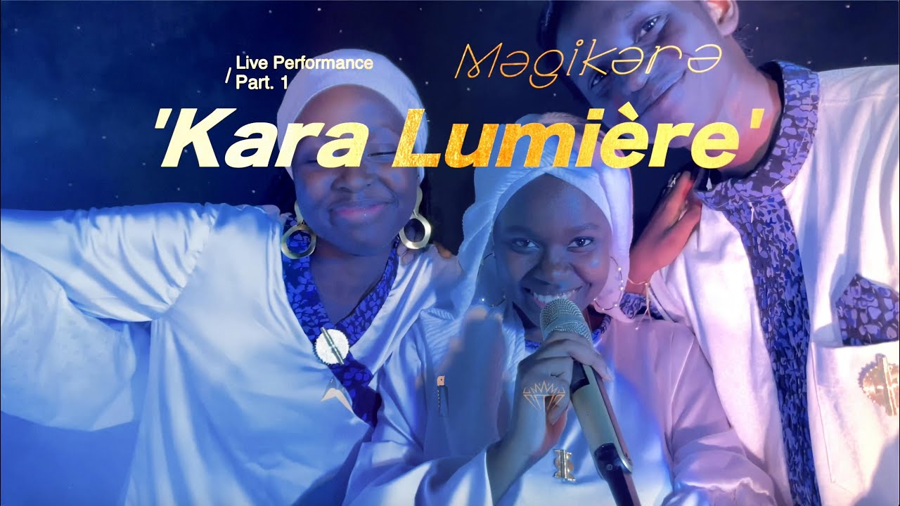 Live Sessions | Magikara - KARA LUMIERE (Official Live Performance)