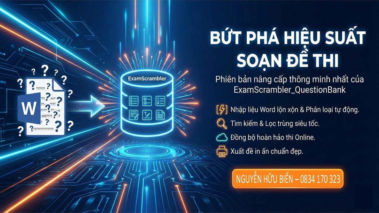 Phần mềm trộn đề thi và quản lý ngân hàng đề thông minh