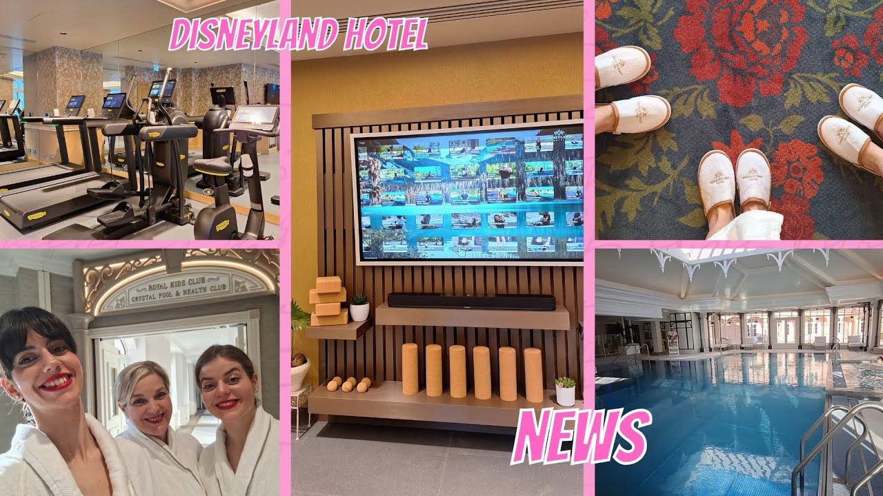 NEWS DISNEYLAND PARIS | RE-OPENING DISNEYLAND HOTEL 2024 | GYM, POOL, SPA...