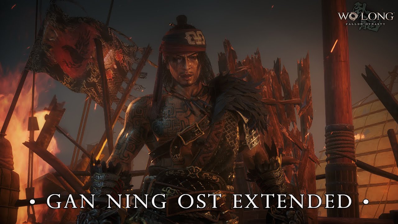 Gan Ning (Theme Extended) - Wo Long Fallen Dynasty DLC OST
