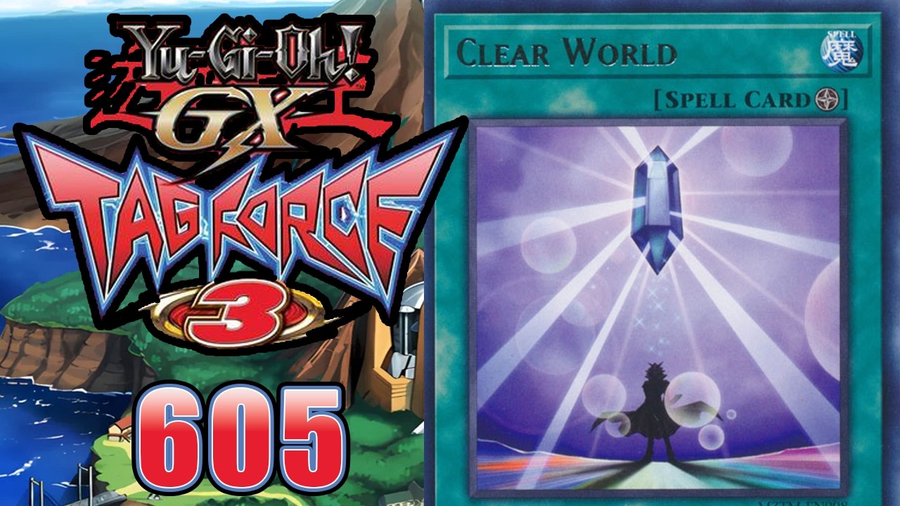 Yu-Gi-Oh! GX Tag Force 3 HD Part 605: A Clear World