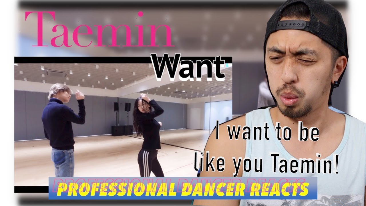 Professional Dancer Reacts to TAEMIN 태민 'WANT' Dance Practice