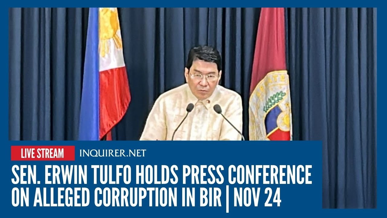 LIVE: Sen. Erwin Tulfo holds press conference on alleged corruption in BIR | Nov 24