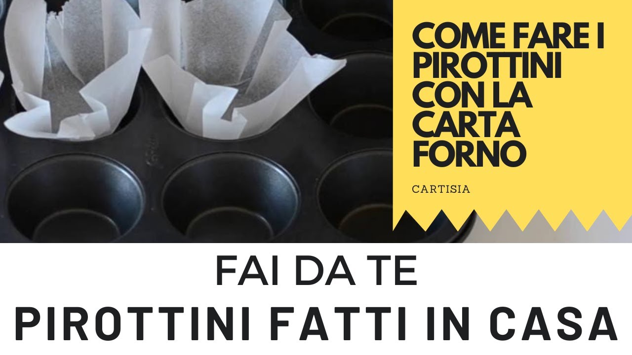 COME FARE IN CASA I PIROTTINI DI CARTA PER I MUFFIN -facilissimi-