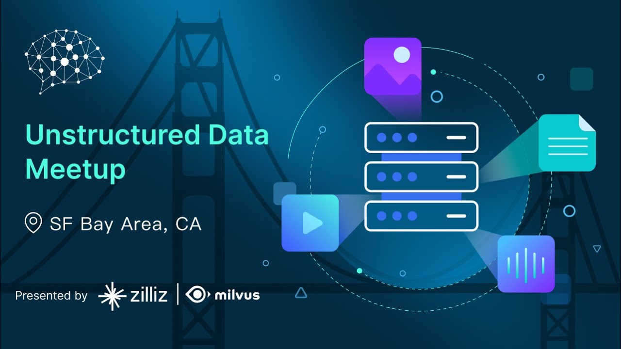 SF Unstructured Data Meetup August 5 2024