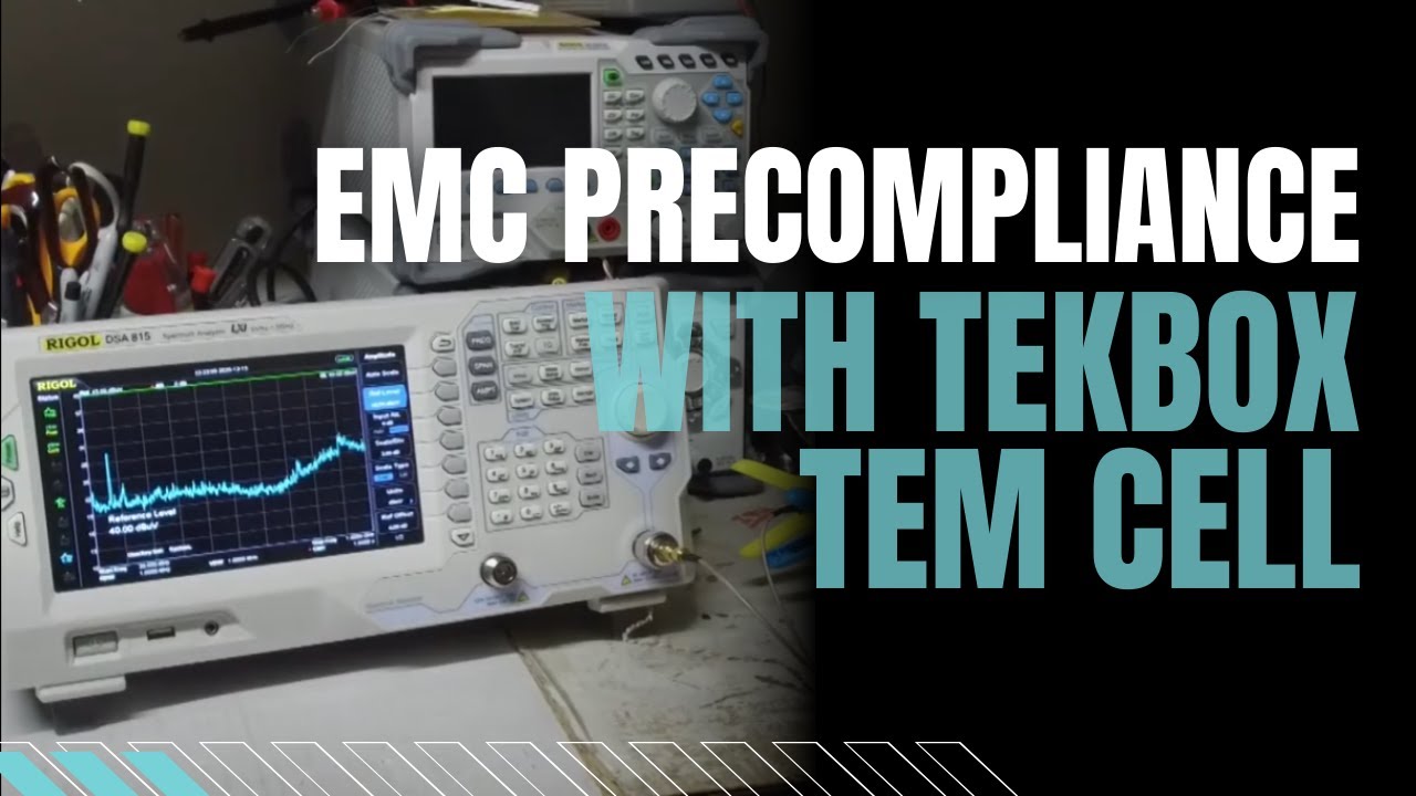 FCC/CE Radiated Pre-compliance,  FCC / EN55022 with Rigol DSA815, TekBox TEM cell and shielding bag