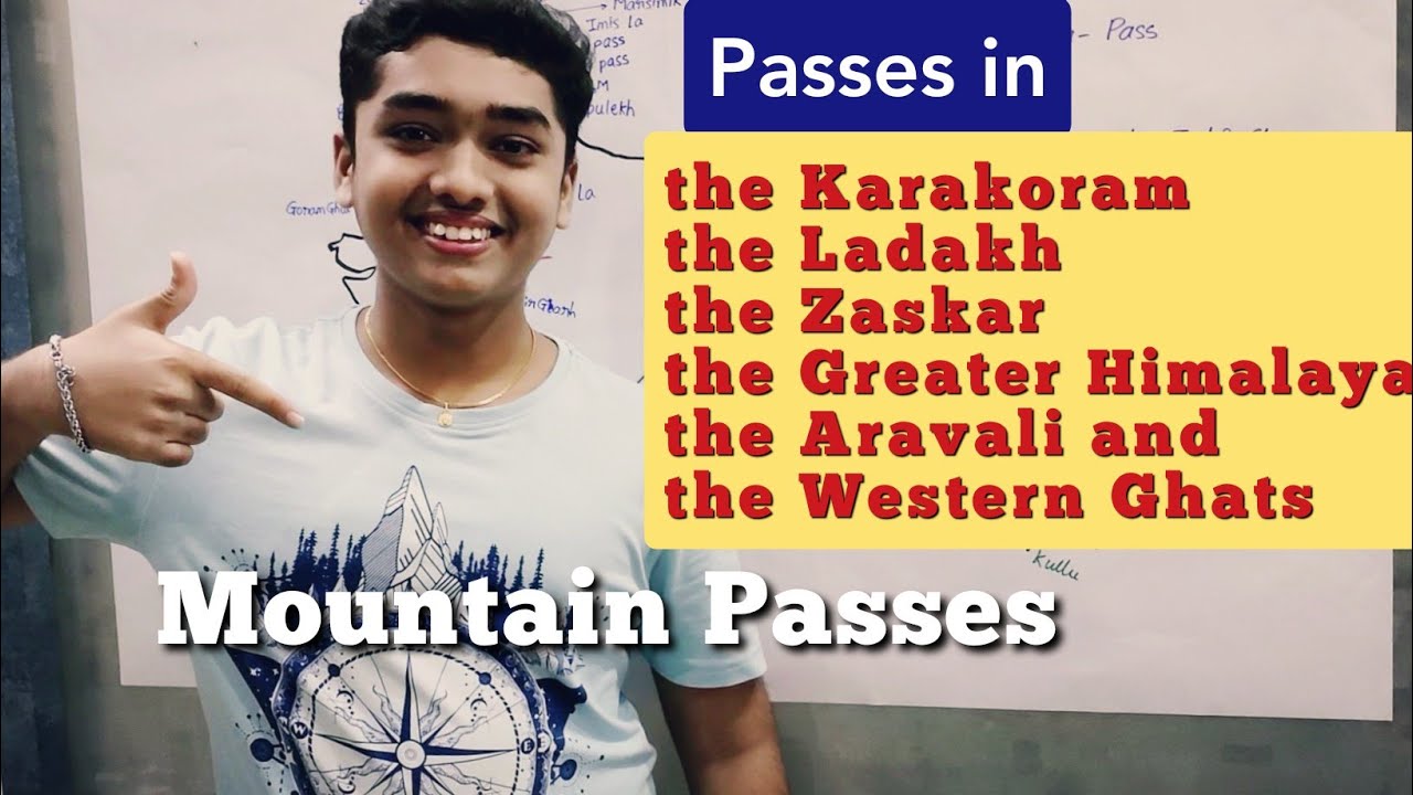 Mountain Passes in India | Trans Himalayas | Aravali | Western Ghats | for all competitive exams