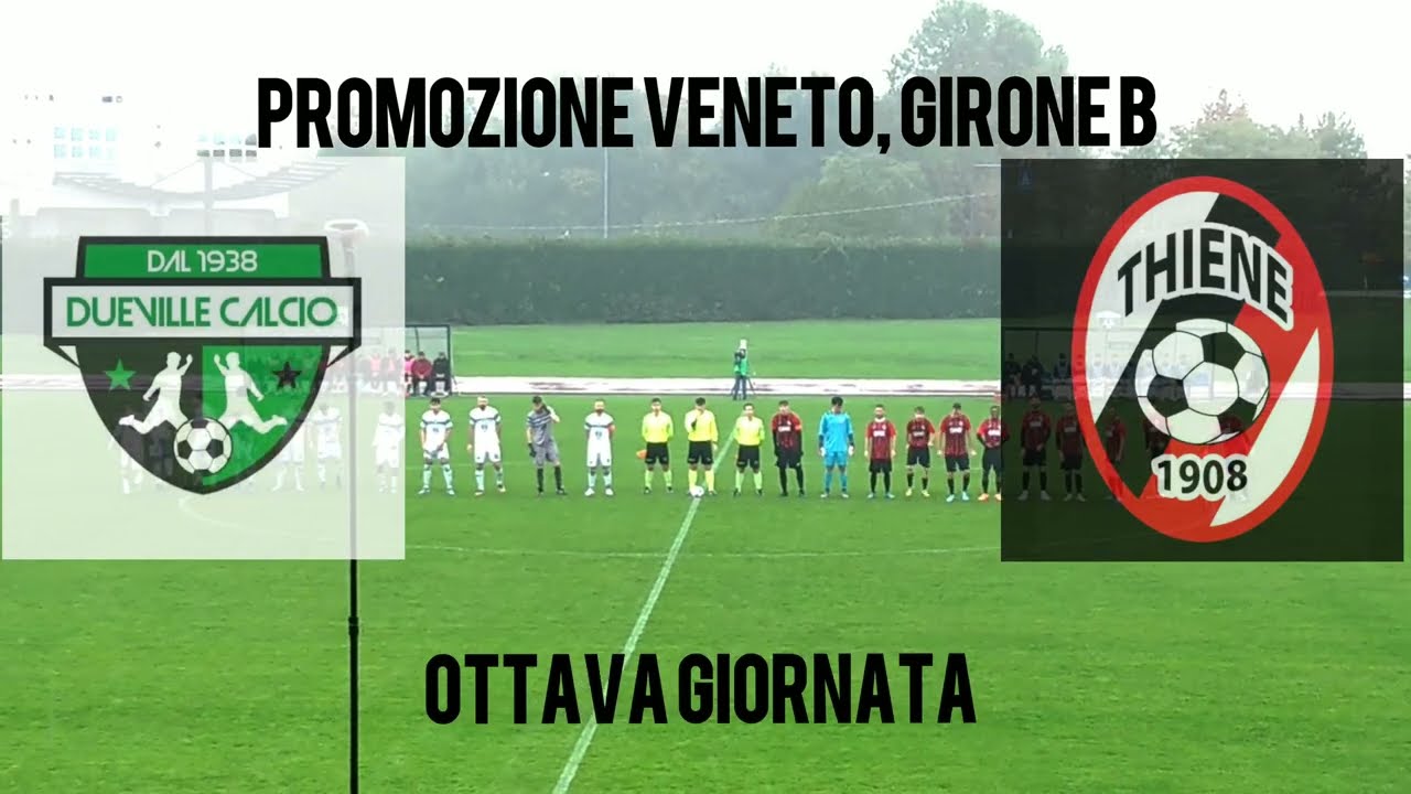 DUEVILLE - THIENE 2-3. Campionato di Promozione Veneto. Vittoria nel finale!