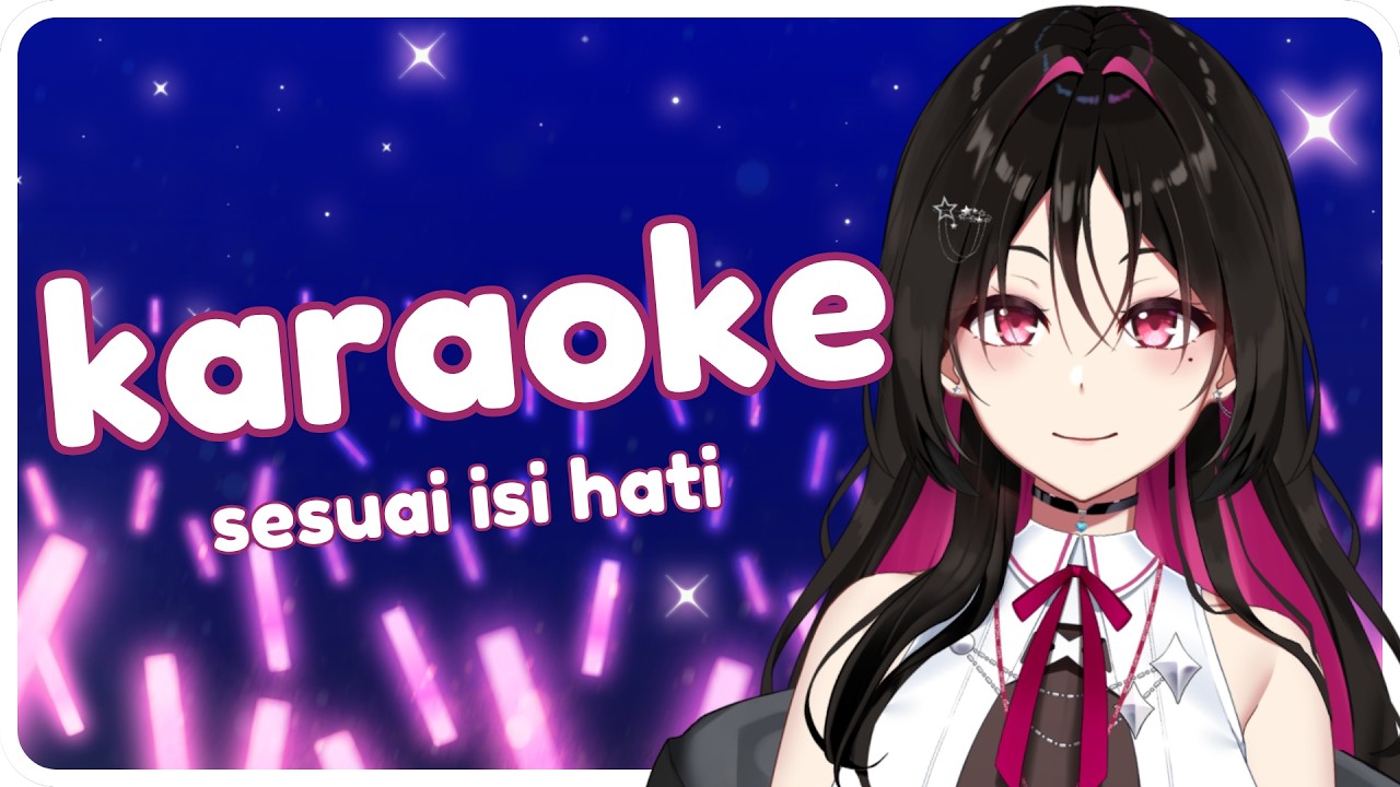 【KARAOKE】 Ku bernyanyi untuk seseorang yang sudah jadi penyemangat masa mudaku