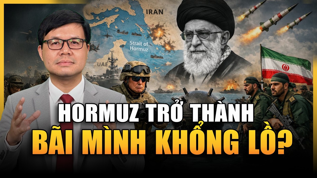 Iran Rải Thủy Lôi Ở Hormuz – Tuyến Dầu Mỏ Quan Trọng Nhất Thế Giới Đang Bị Đe Dọa