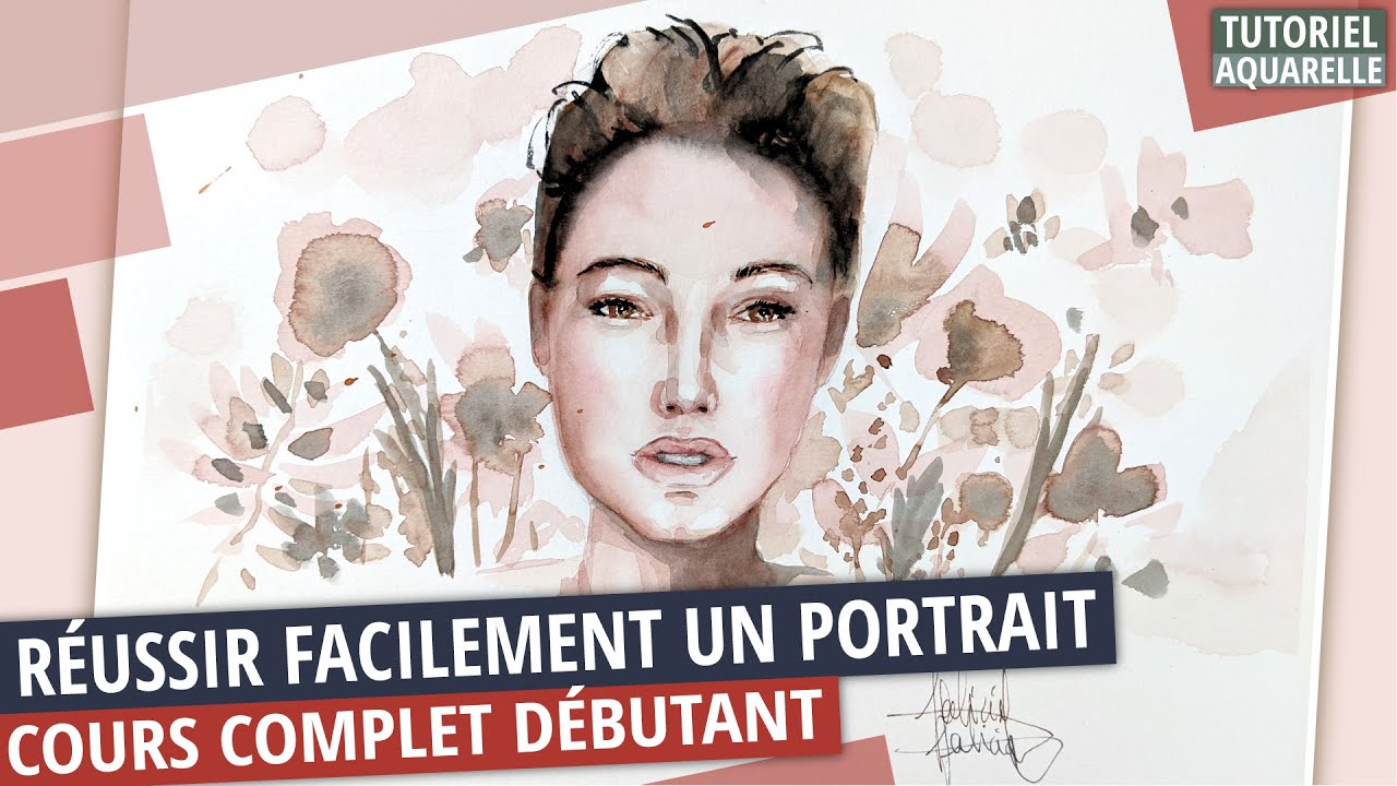 COURS Le Portrait facile! Dessin + couleurs de peau + portrait à l’AQUARELLE