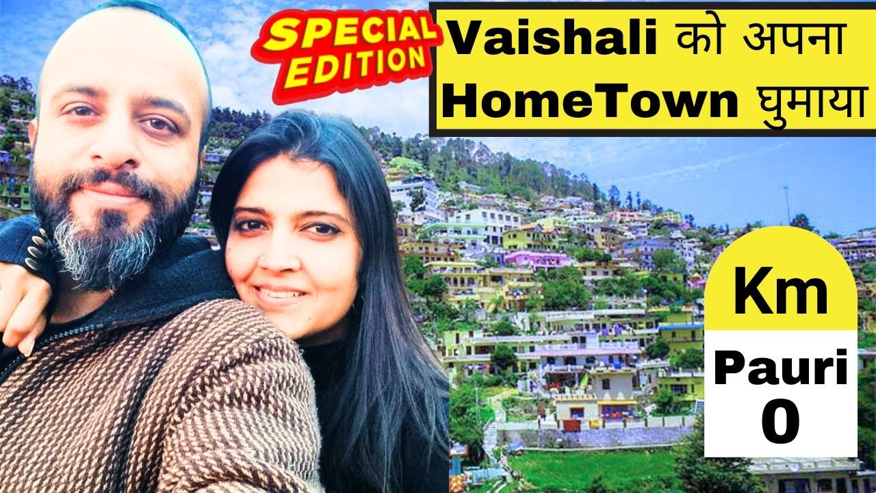 2 साल बाद अपने HomeTown  - Pauri गए | Nostalgia
