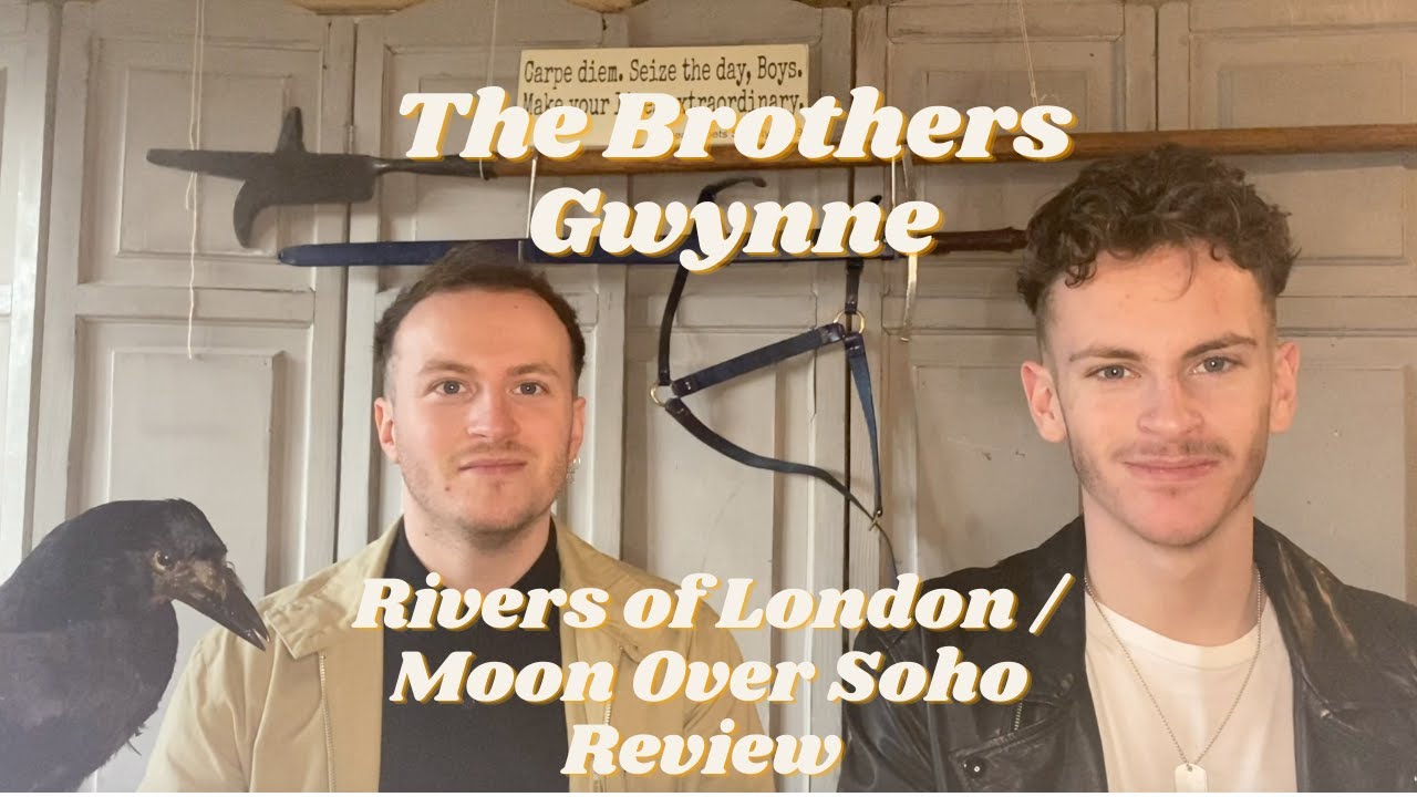 Rivers of London and Moon Over Soho by Ben Aaronovitch - Book Review