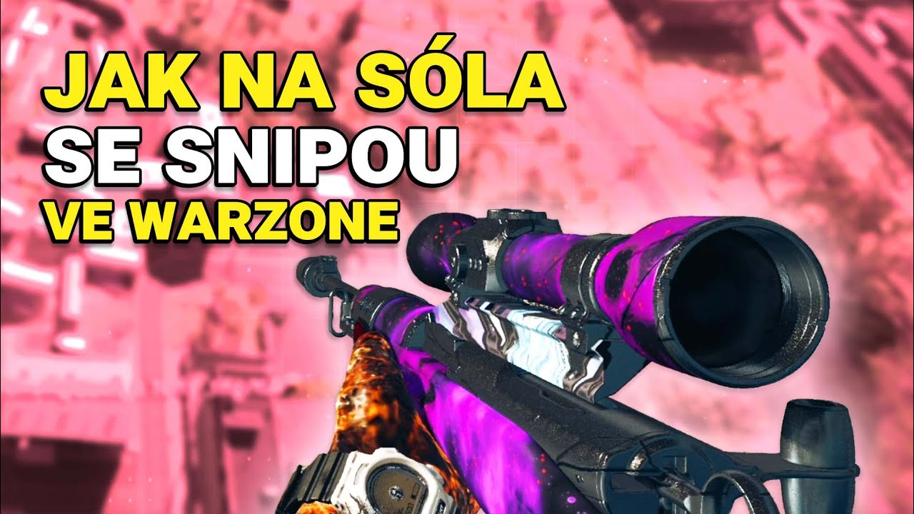 Jak hr&aacute;t s&oacute;la se snipou | WARZONE PORADCE #41