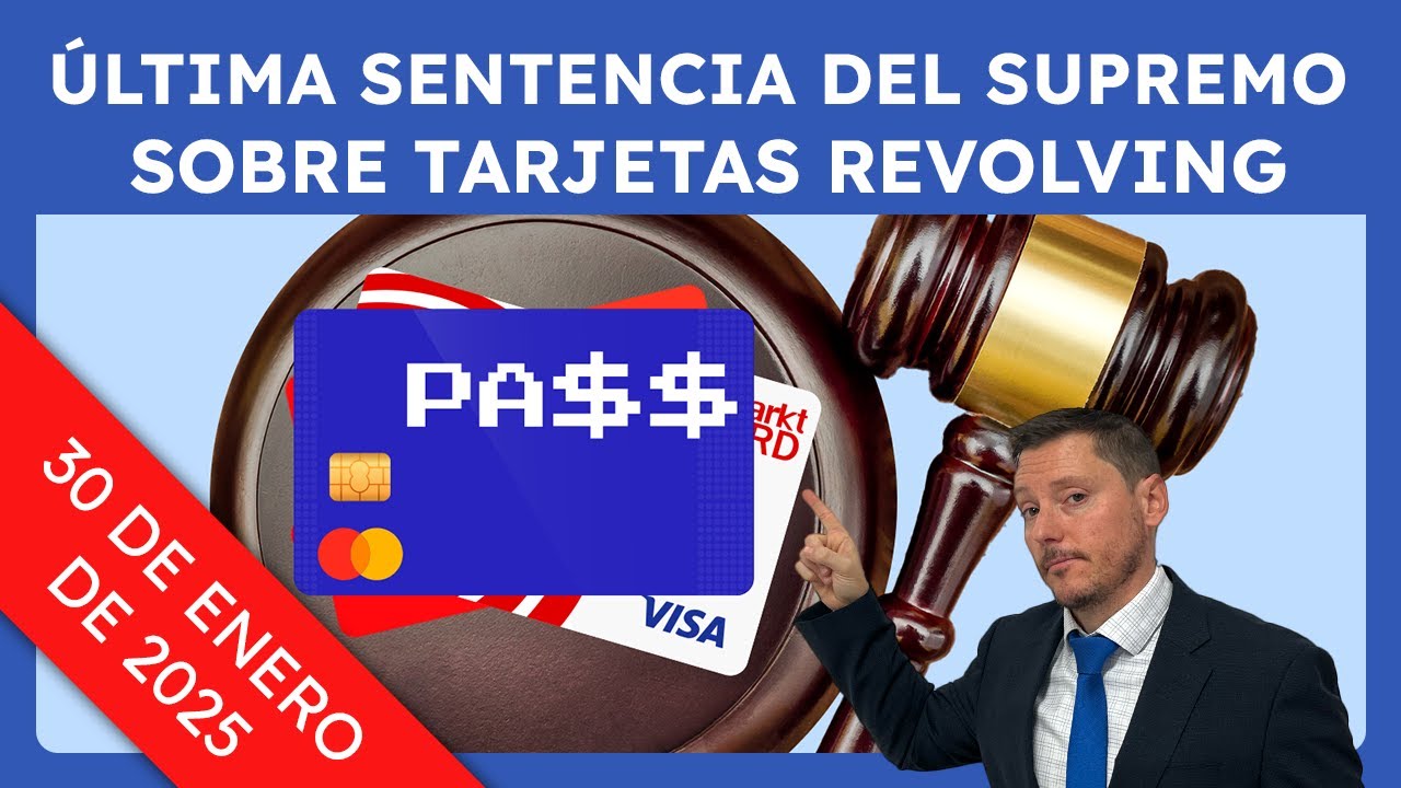 Te explico todos los detalles de la última Sentencia del Supremo sobre Tarjeta Revolving
