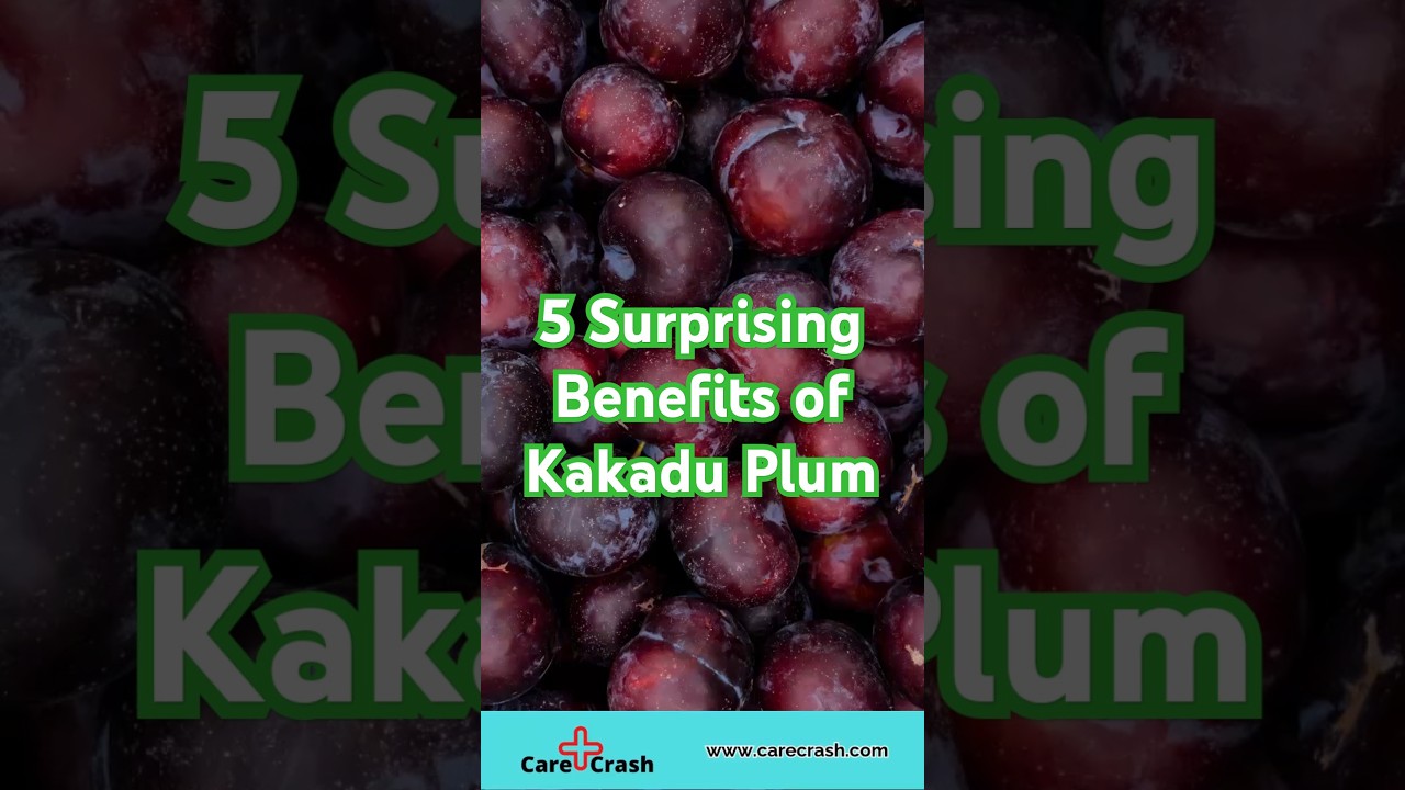 5 Surprising Benefits of Kakadu Plum | #carecrash
