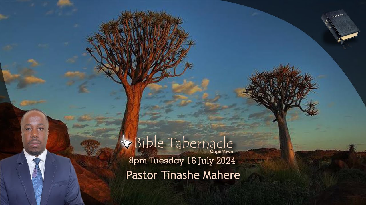 2024-0716PM - Pastor Tinashe Mahere - Look And Go Tell