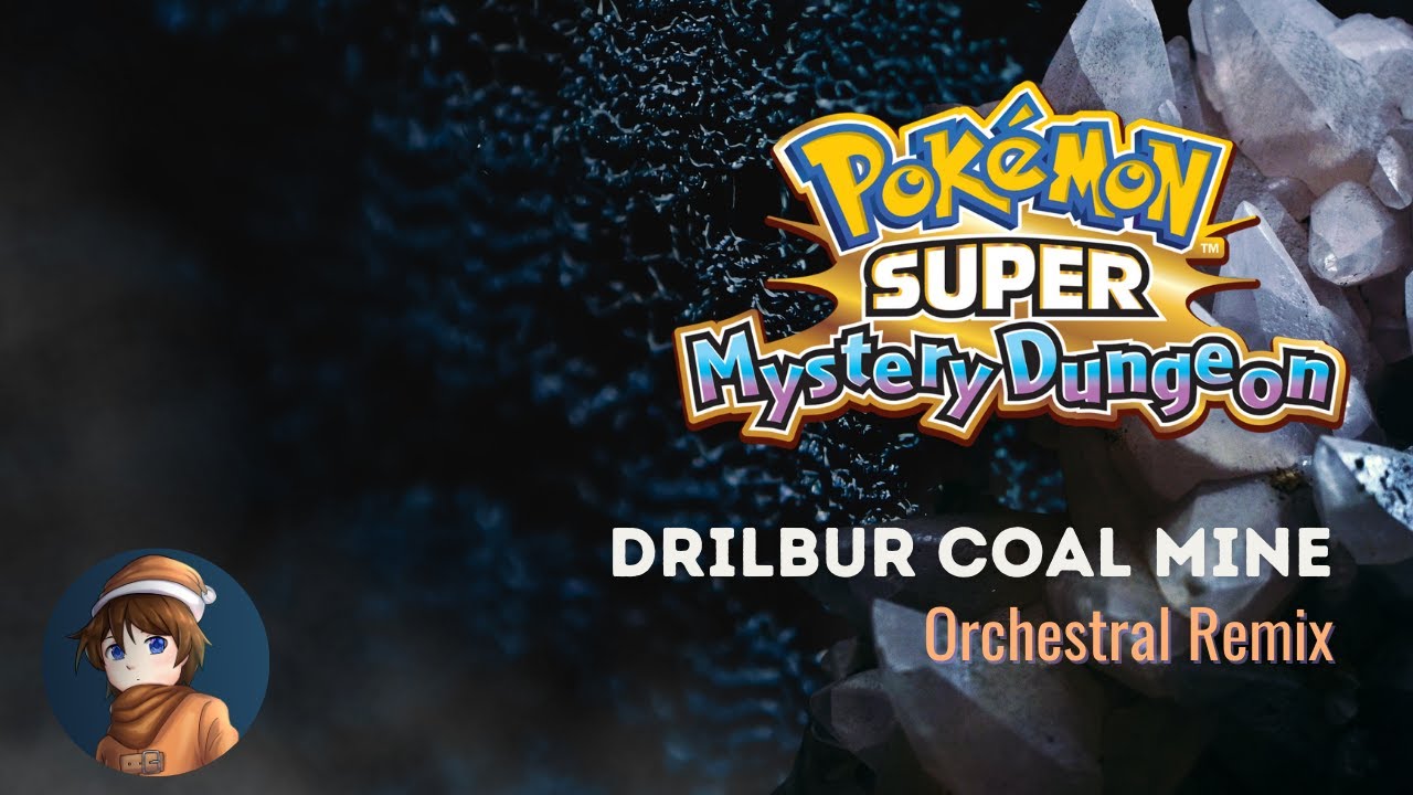 Drilbur Coal Mine (PSMD Orchestral Remix)