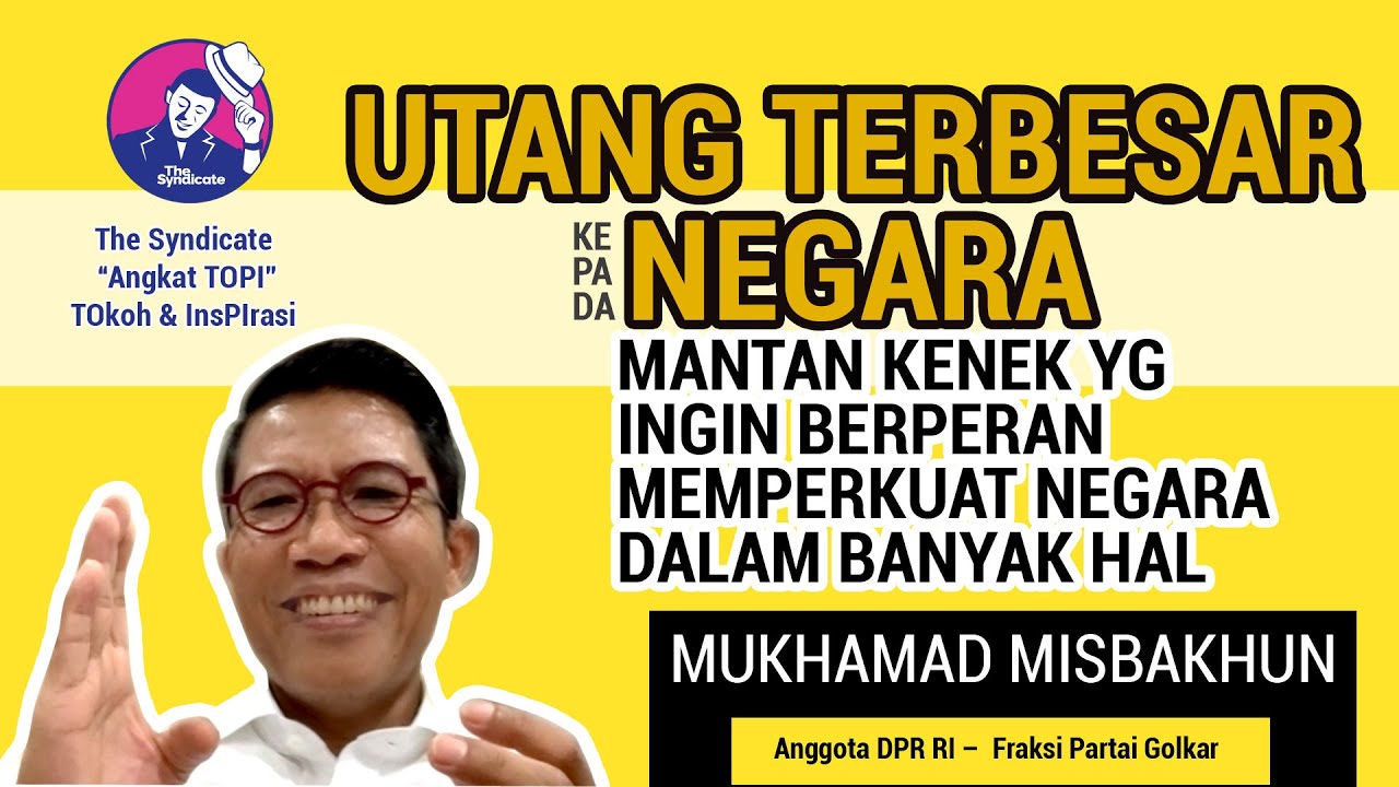 Mukhamad Misbakhun - Restu dan Doa Orang Tua, Puasa dan Tirakat, Keluar dari Kemiskinan - bag 1