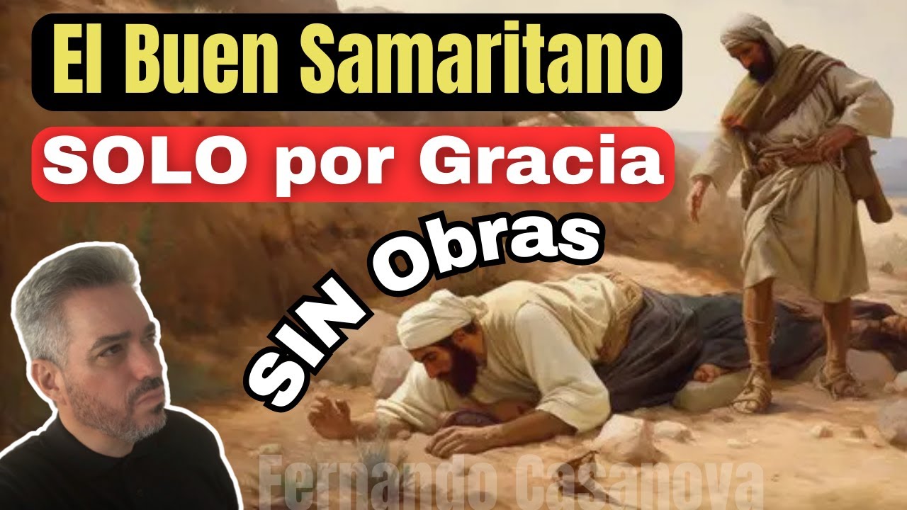 El “Secreto” escondido en la Parábola del Samaritano: Encuentro entre la Ley v/s la Gracia de Cristo