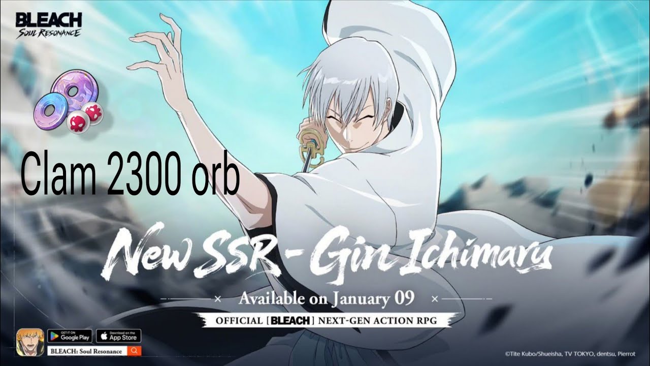 Clam 2300 Orb dan Redeem code!! Lanjut grinding buat build aizen... Bleach Soul Resonance