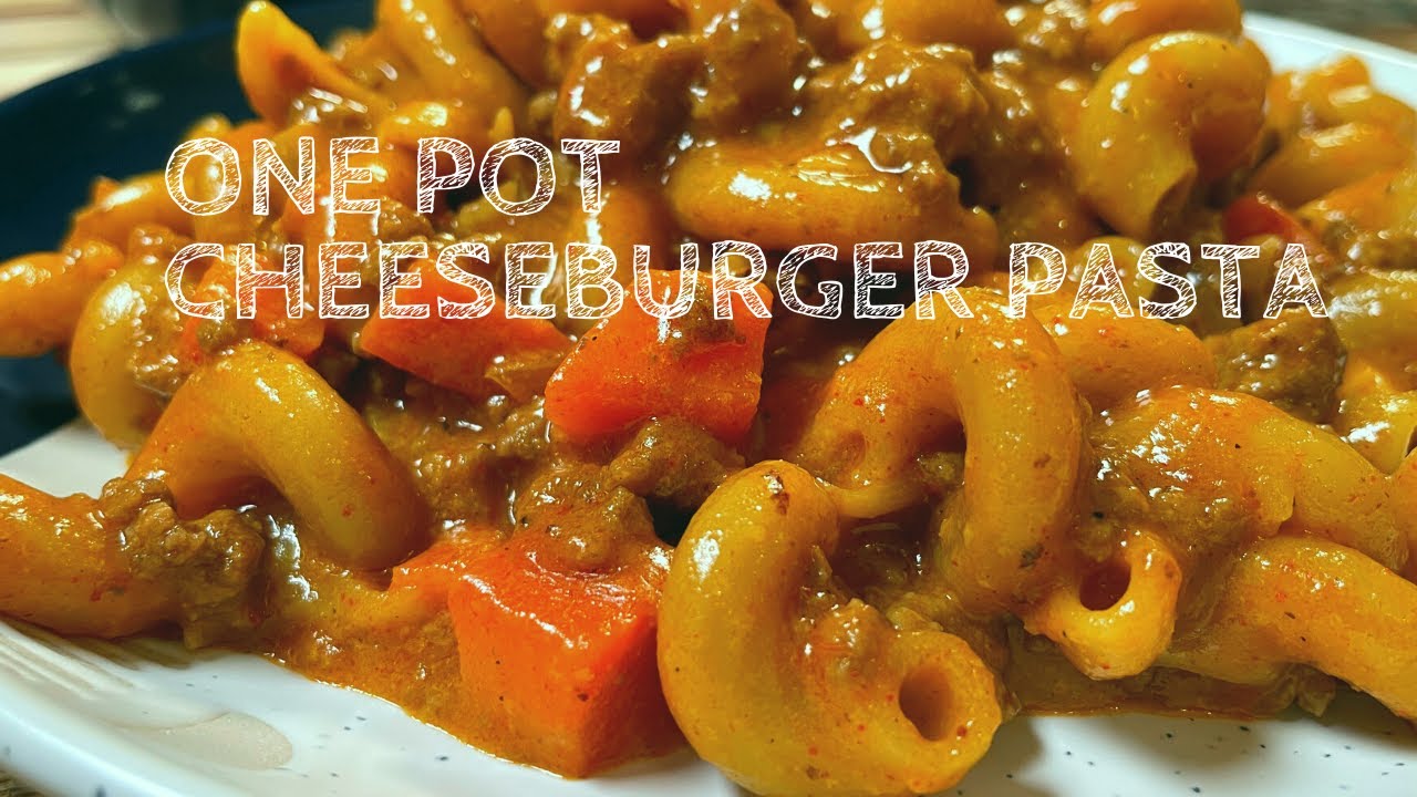 ONE POT CHEESEBURGER PASTA