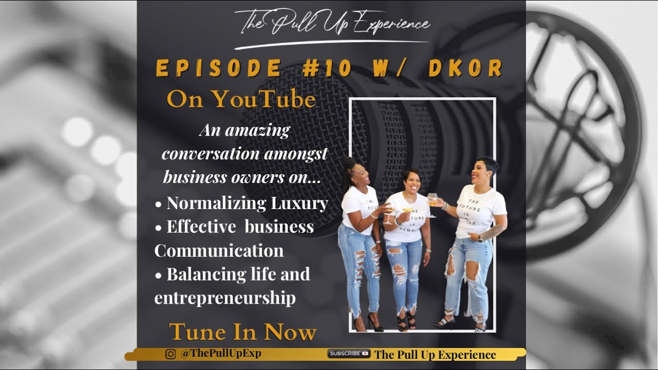 Friends With Business Benefits Episode #10 W/DKOR8