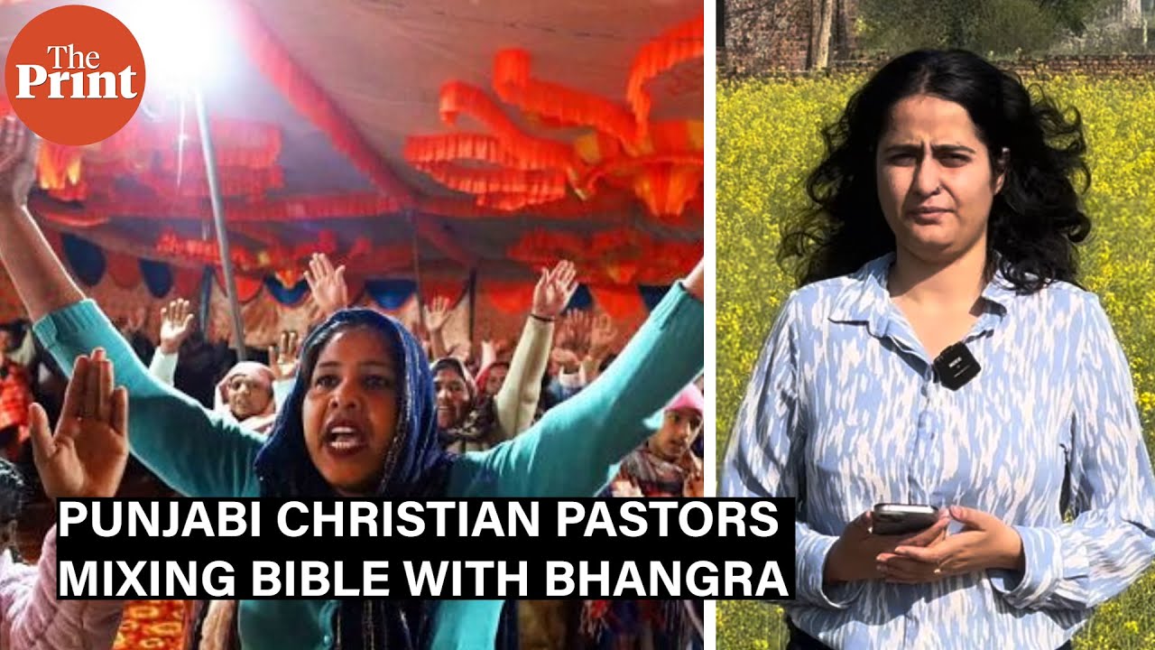 Punjabi Christian pastors are mixing Bible with bhangra, making Jesus relatable