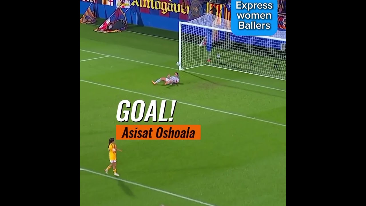 Beautiful Goals from Asisat Oshoala at Barcelona before moving to Bay FC #uwcl #uwclgoals