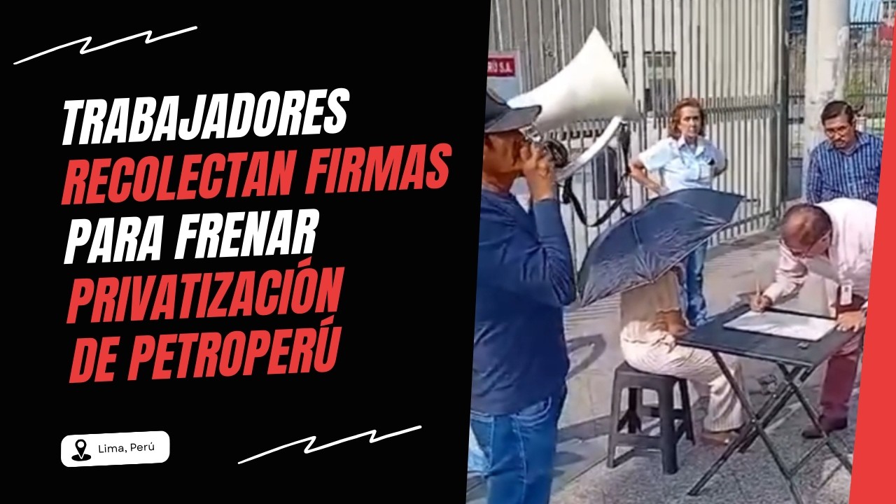 Privatización de Petroperú dispararía el precio de los combustibles y artículos de primera necesidad