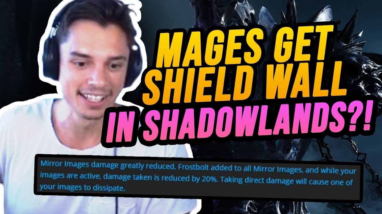 INSANE CHANGES TO MAGE IN SHADOWLANDS!!